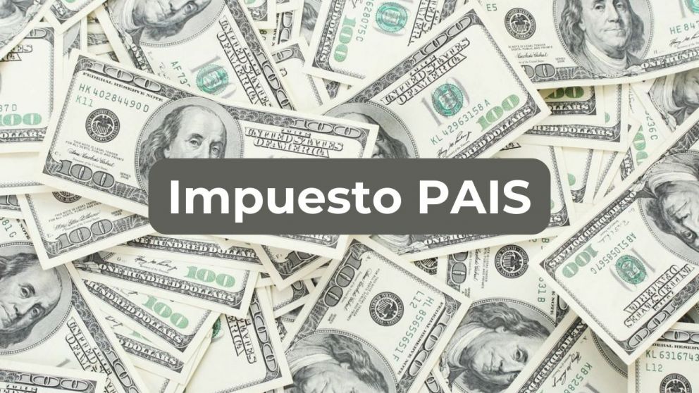 Conocé todos los detalles del Impuesto PAIS