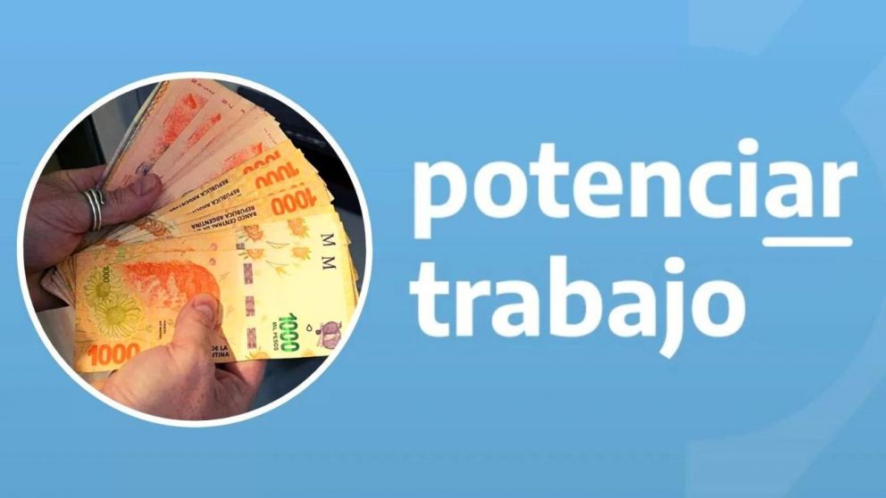 Chequeá el monto confirmado del nuevo Potenciar Trabajo en junio