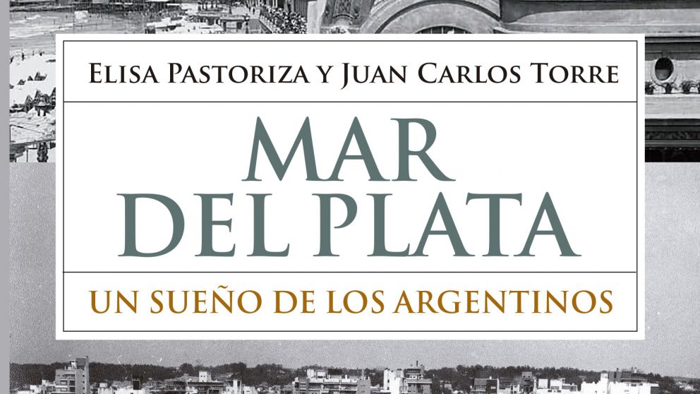 La historia de una ciudad que se convirtió en el "balneario de todos"