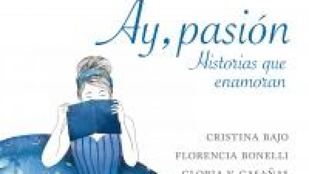 Trece historias que enamoran, trece escritoras que apasionan